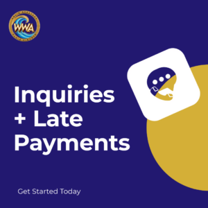 Inquiries + Late Payments